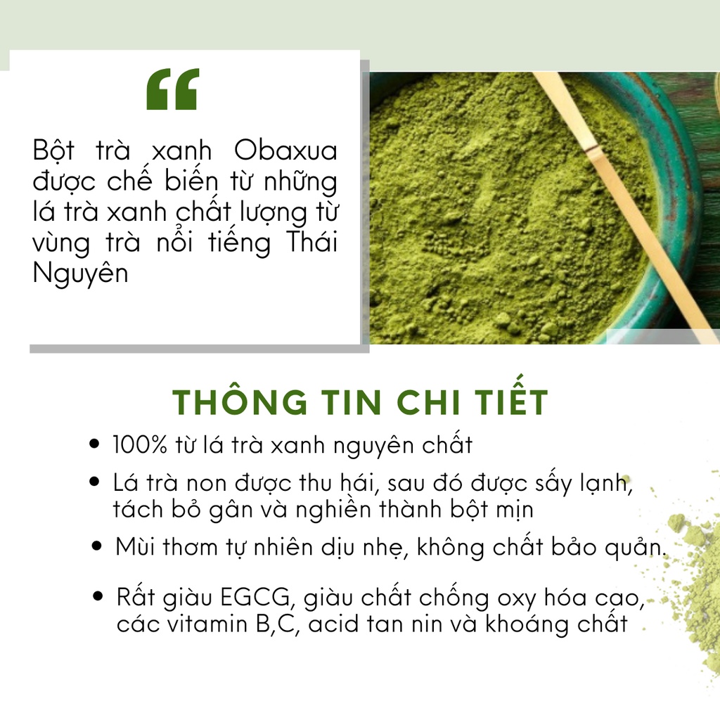 500Gr Bột trà xanh nguyên chất Obaxua - Mặt nạ trà xanh đắp mặt giúp bóc bã nhờn, ngừa mụn, mờ thâm | BigBuy360 - bigbuy360.vn