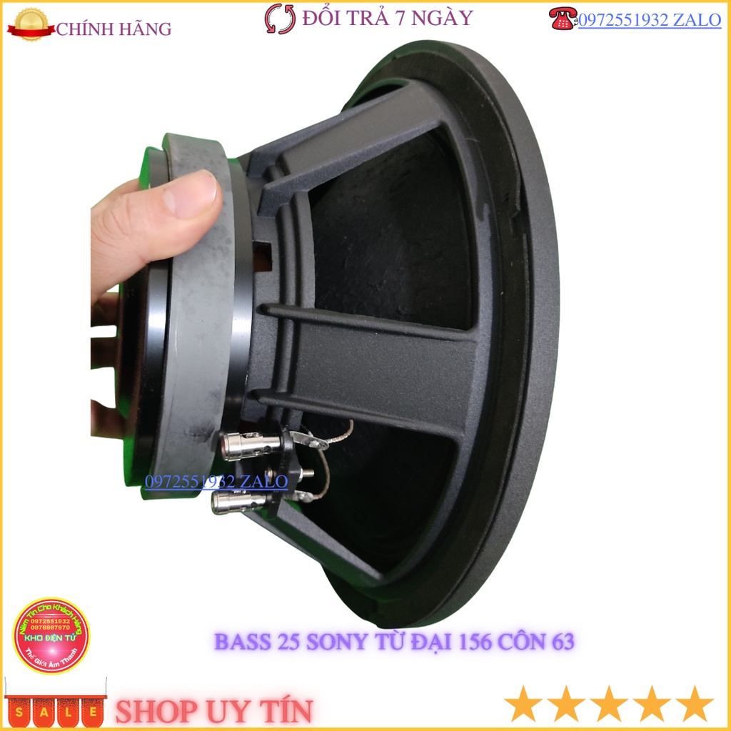 Loa bass 25 Sony  từ đại 156 côn 63 xương nhôm vát công suất 350w -  giá 1 chiếc