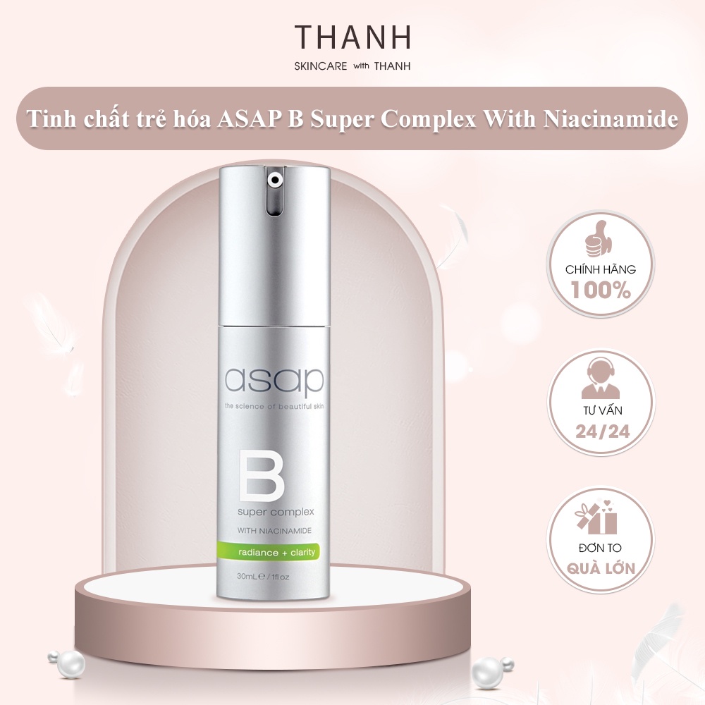 Tinh Chất Trẻ Hóa, Dưỡng Sáng Da , Phục Hồi Da Hư Tổn ASAP B Super Complex With Niacinamide - 30ml