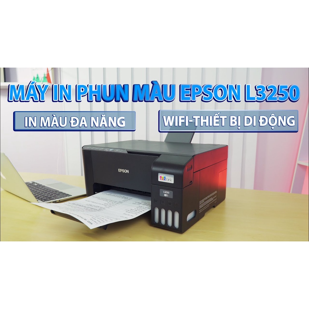 Epson L3250 - in màu - In Scan Photocopy - Wifi , kèm 4 bình mực