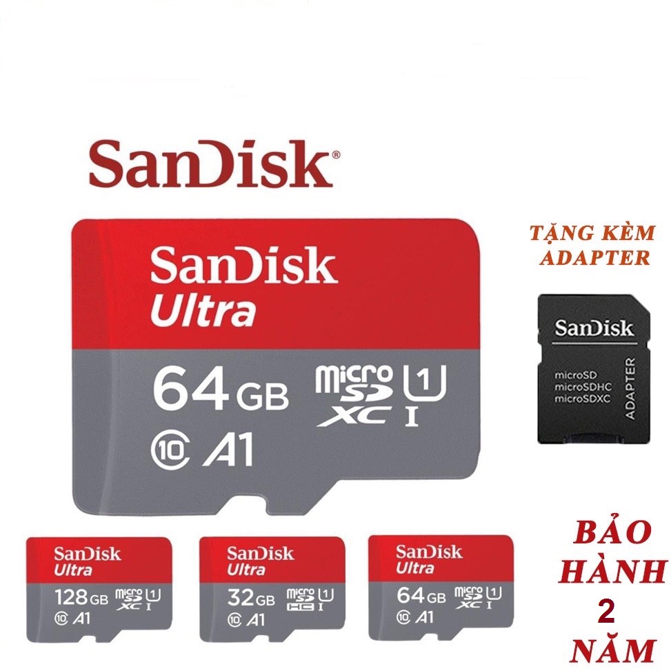 Thẻ Nhớ 64GB/32GB 128GB SANDISK MicroSDHC Ultra Class 10 Chuyên Dụng Camera Tương Thích Nhiều Thiết Bị