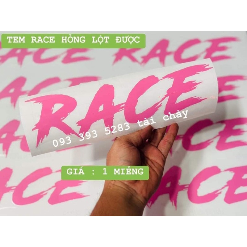 [1 MIẾNG ] TEM RACE HỒNG LỘT ĐƯỢC