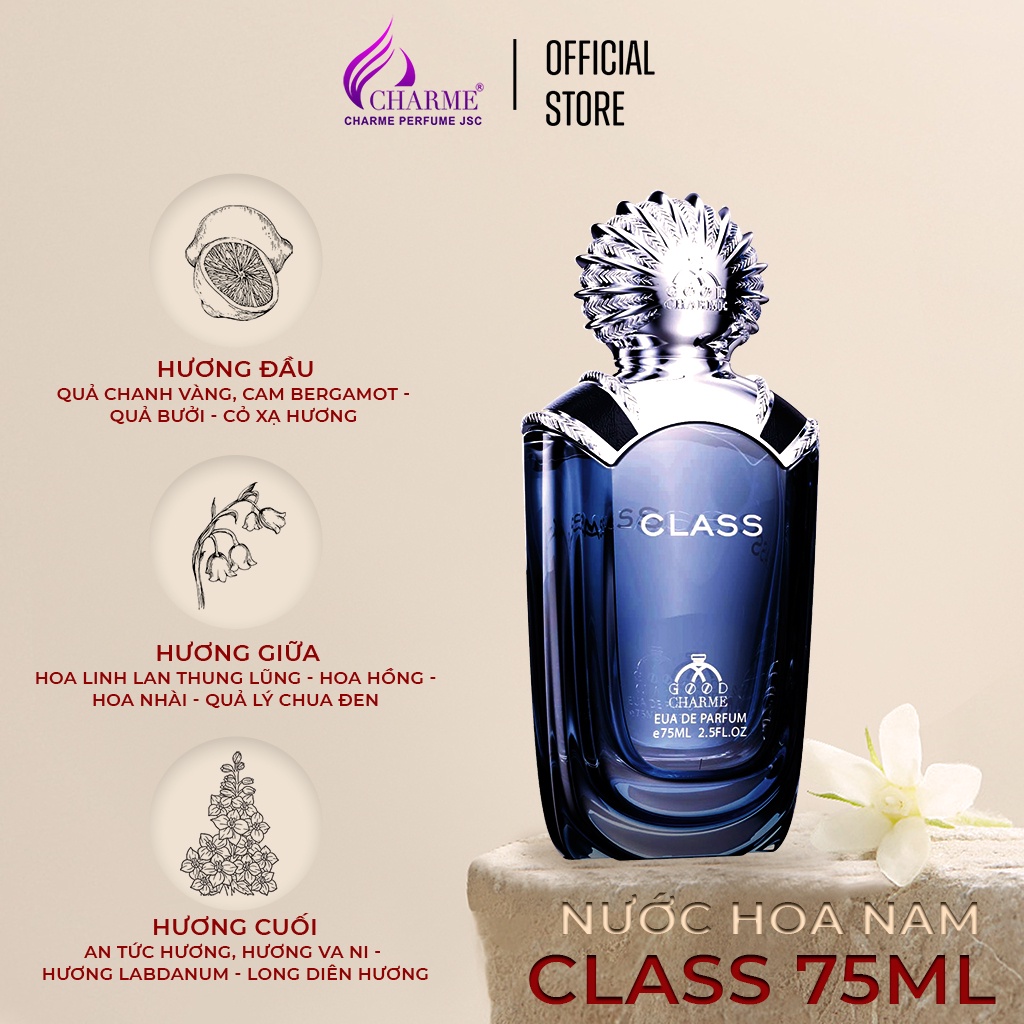 Nước hoa nam cao cấp, Charme Class, dòng nước hoa cao cấp, lưu hương lâu, toát lên vẻ ngoài sang trọng tinh tế, 75ml
