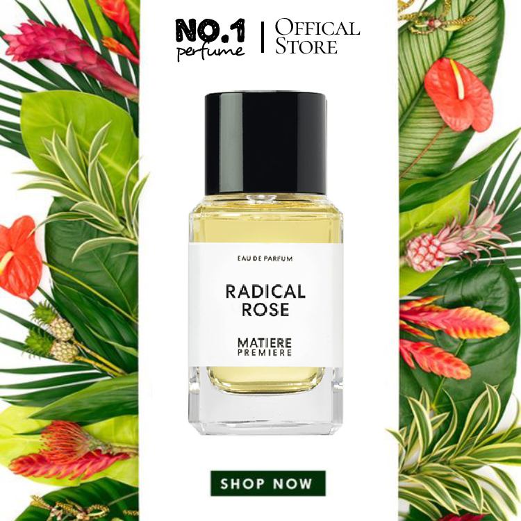 Nước Hoa MATIÈRE PREMIÈRE - RADICAL ROSE EDP - #🄽🄾.🄸