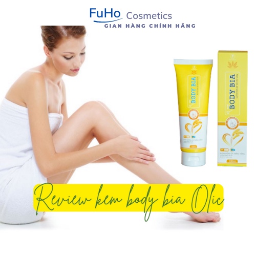 Kem dưỡng trắng da Kem BODY BIA OLIC Chống nắng, dưỡng ẩm Fuho cosmetics | BigBuy360 - bigbuy360.vn