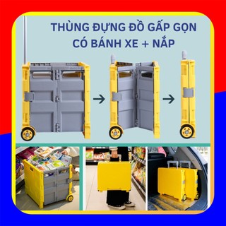 Thùng đựng đồ xe ô tô có bánh xe kéo kèm nắp, thùng nhựa gấp gọn có bánh xe, thùng siêu thị gấp gọn