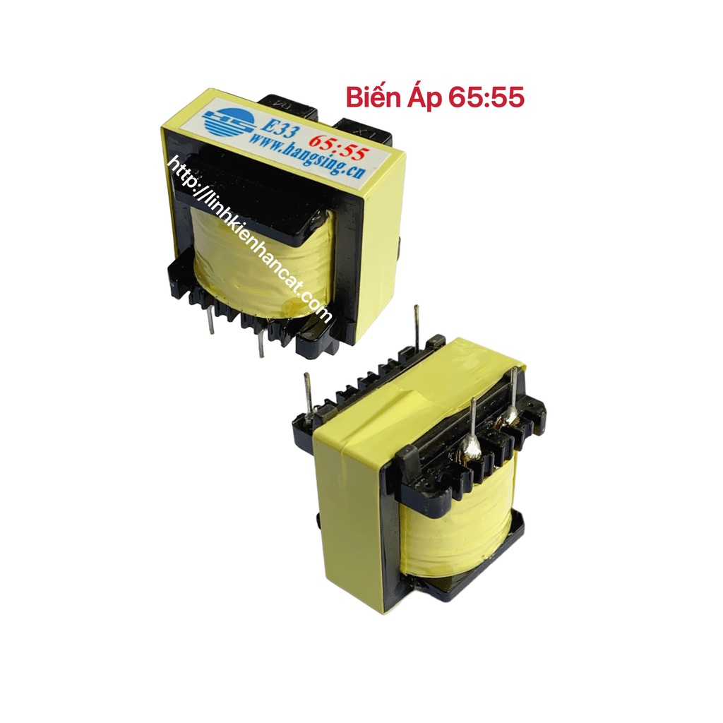 Biến Áp E33 65:55
