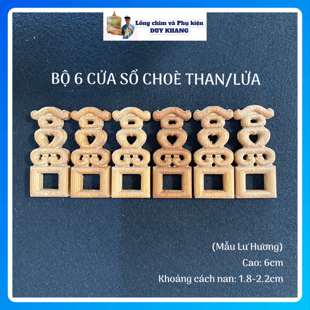 Bộ 6 cửa sổ lồng choè than, choè lửa - mẫu lư hương cao 6cm - phụ kiện lồng chim DUY KHANG