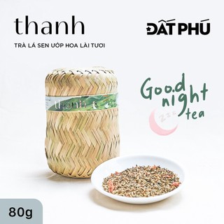Trà Lá Sen ướp Hoa Lài, vị thanh nhẹ, không đắng, không gây mất ngủ, Đất Phú, THANH, hộp tre thủ công 80g