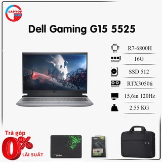 [mới 100%] laptop dell gaming g15 5525 (ryzen 7-6800h, 16gb, 512gb, nvidia rtx 3050ti 4gb, 15.6'' fhd 120hz)