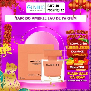 Nước hoa Nữ Narciso Ambree Eau de Parfum - sự hấp dẫn đến từ những nốt hương phương Đông - Gumihoperfume