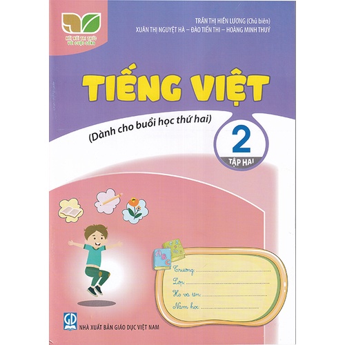 Sách - Tiếng Việt 2 tập 2 (Dành cho buổi học thứ hai) - Kết nối tri thức với cuộc sống