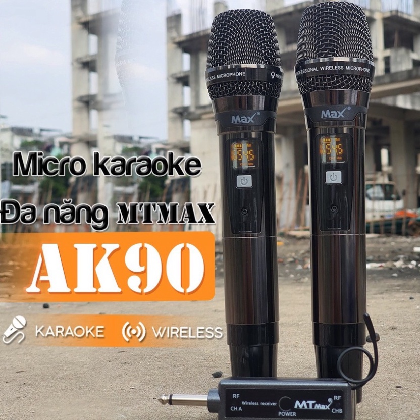 Micro Không Dây MTMAX AK90 Cao Cấp 2 Mic Chuyên Dùng Cho karaoke Hát Nhẹ. Dành cho loa kéo, loa bluetooth, amply...