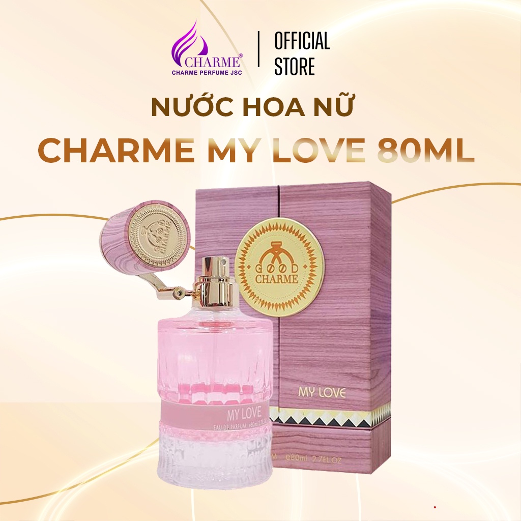 Nước hoa nữ cao cấp, Charme My Love,  dòng nước hoa lưu hương lâu, sang trọng, cho nàng thêm tự tin, 80ml