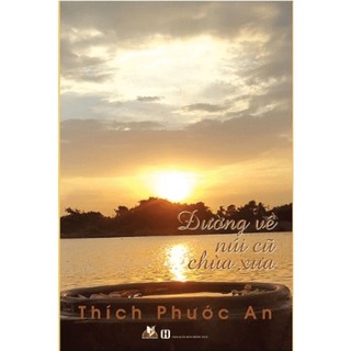 Sách Vanlangbooks - Đường Về Núi Cũ Chùa Xưa