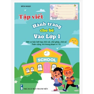 Vở tập viết cho bé sắp vào lớp 1