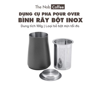 Bình rây bột cà phê chuyên dụng cho Pour Over / French Press