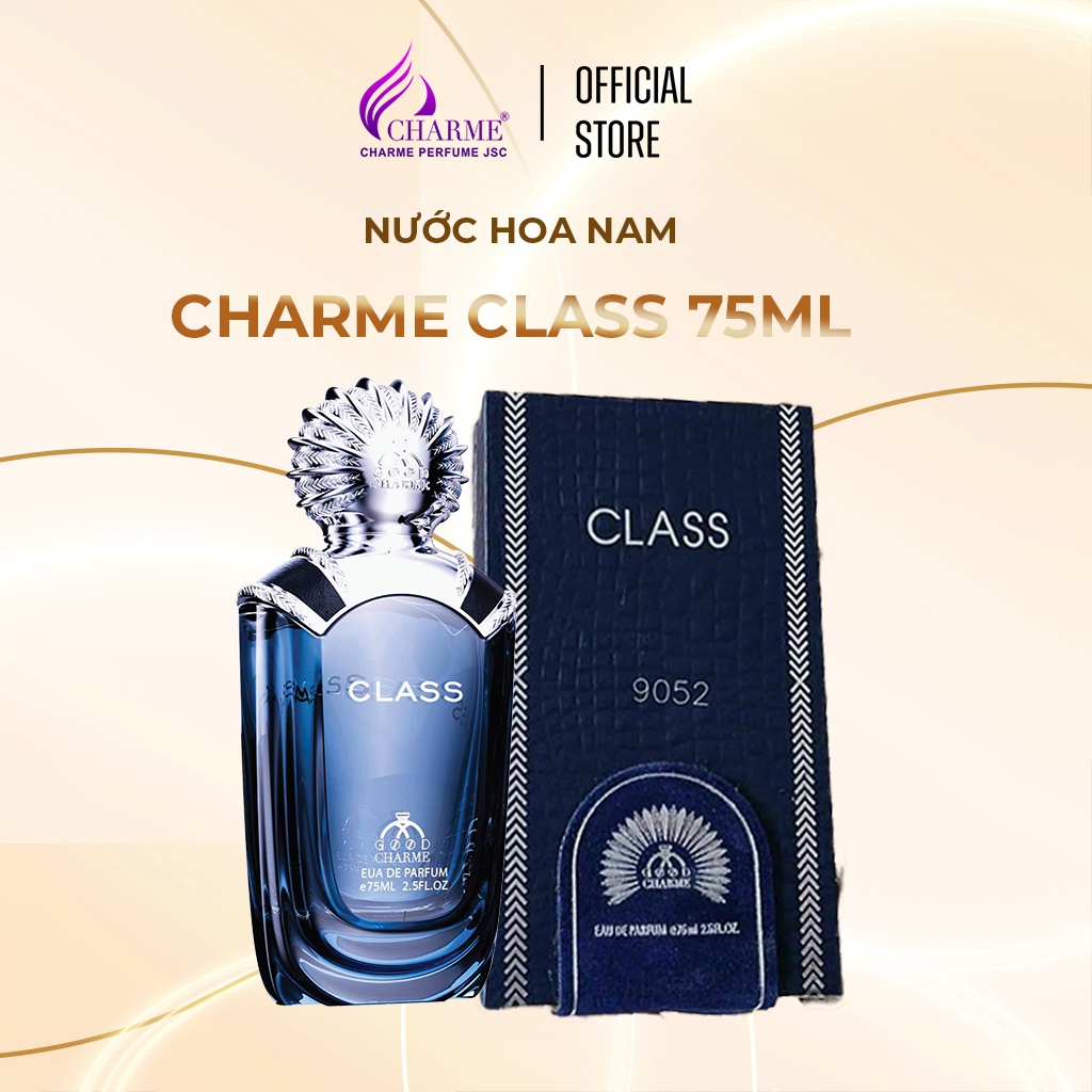 Nước hoa nam cao cấp, Charme Class, dòng nước hoa cao cấp, lưu hương lâu, toát lên vẻ ngoài sang trọng tinh tế, 75ml