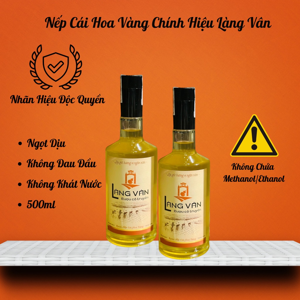 CHAI NẾP CÁI HOA VÀNG CỔ TRUYỀN LÀNG VÂN 500ML LÊN MEN ĐẶC BIỆT