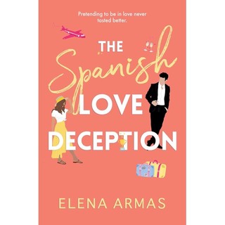 Sách - The Spanish Love Deception, The Goodreads Choice A by Elena Armas