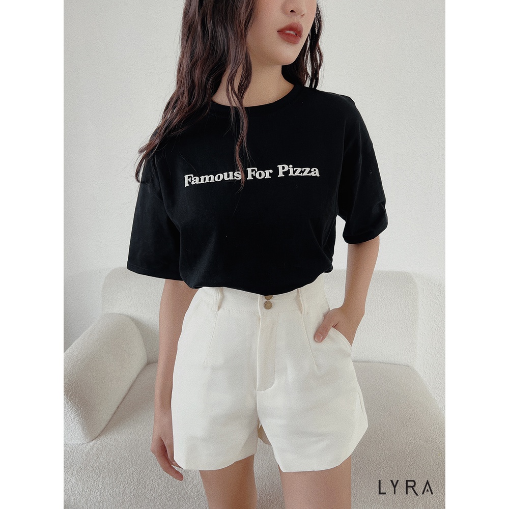 Áo phông nữ Famous For Pizza LYRA, thun basic cổ tròn form rộng Free size tay lỡ phong cách Hàn Quốc - VSYAP0380