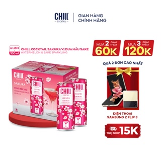 Thùng 6 lon Chill Cocktail Sakura vị Dưa Hấu Sake 330ml lon