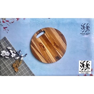  Thớt gỗ Teak NEW M WAY tròn có tay nắm bạn đồng hành những món ngon 
