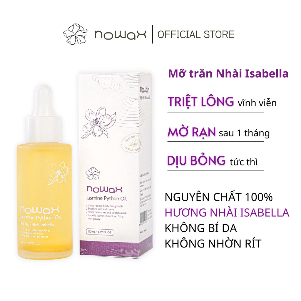 Mỡ trăn Nhài Isabella Nowax triệt lông, mờ rạn da, dịu vết bỏng, mờ sẹo, dưỡng da | BigBuy360 - bigbuy360.vn