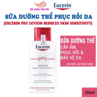 [Chính Hãng] Sữa dưỡng thể cho da nhạy cảm Eucerin Sensitive Skin pH5 Lotion 250ml