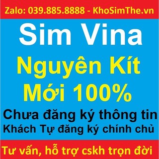 Sim vinaphone nguyên kít, chưa đăng ký thông tin, Khách tự đăng ký chính chủ