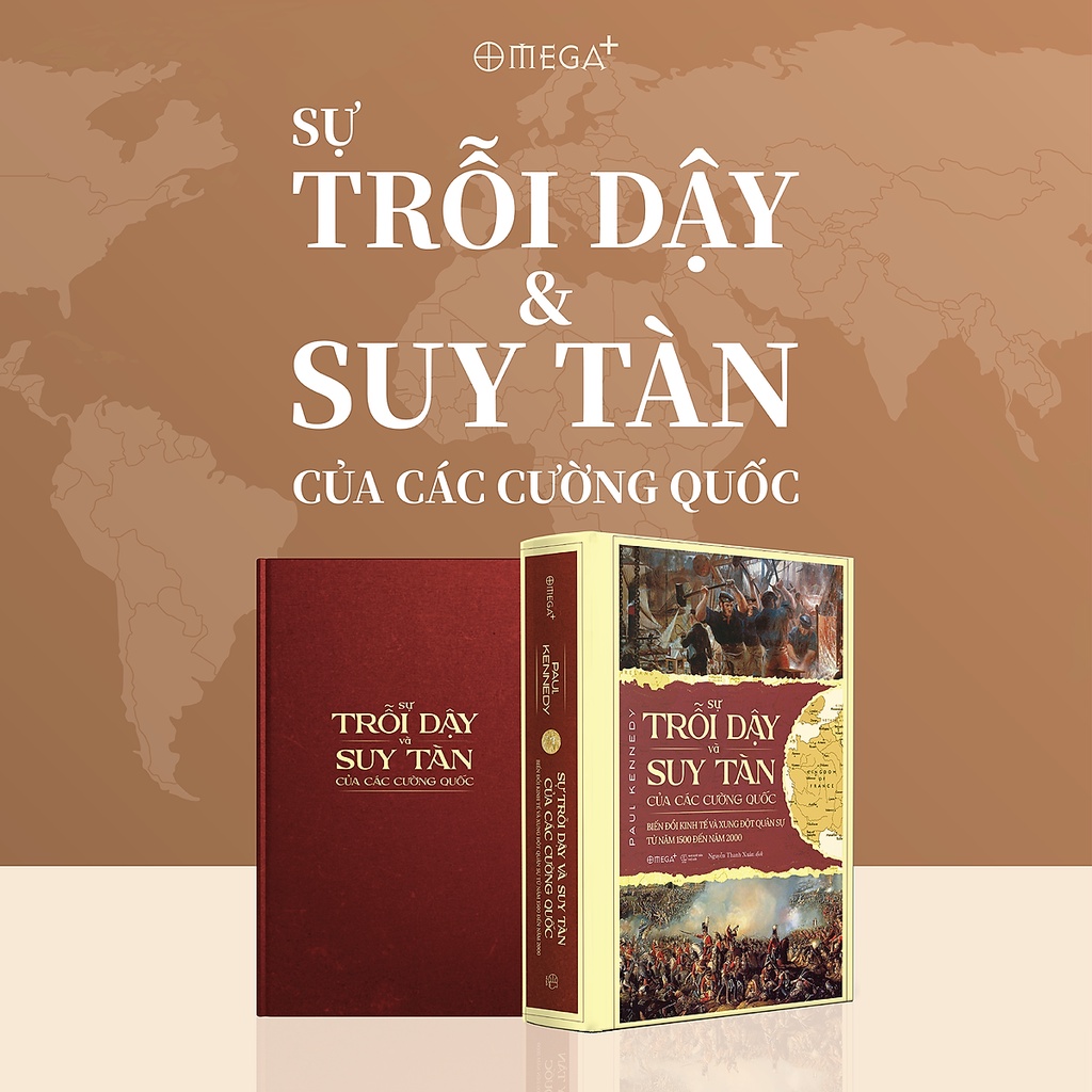 Sách- Sự Trỗi Dậy và Suy Tàn Của Các Cường Quốc: Biến đổi kinh tế và Xung đột quân sự từ năm 1500 đến năm 2000