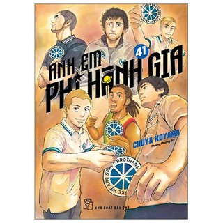 Sách anh em phi hành gia - tập 41 - tặng kèm bookmark giấy