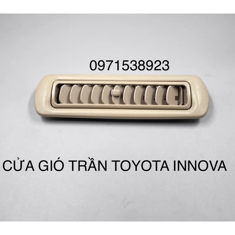 cửa gió điều hoà trần sau TOYOTA INNOVA 2006-2016 4 cái dùng chung giống nhau