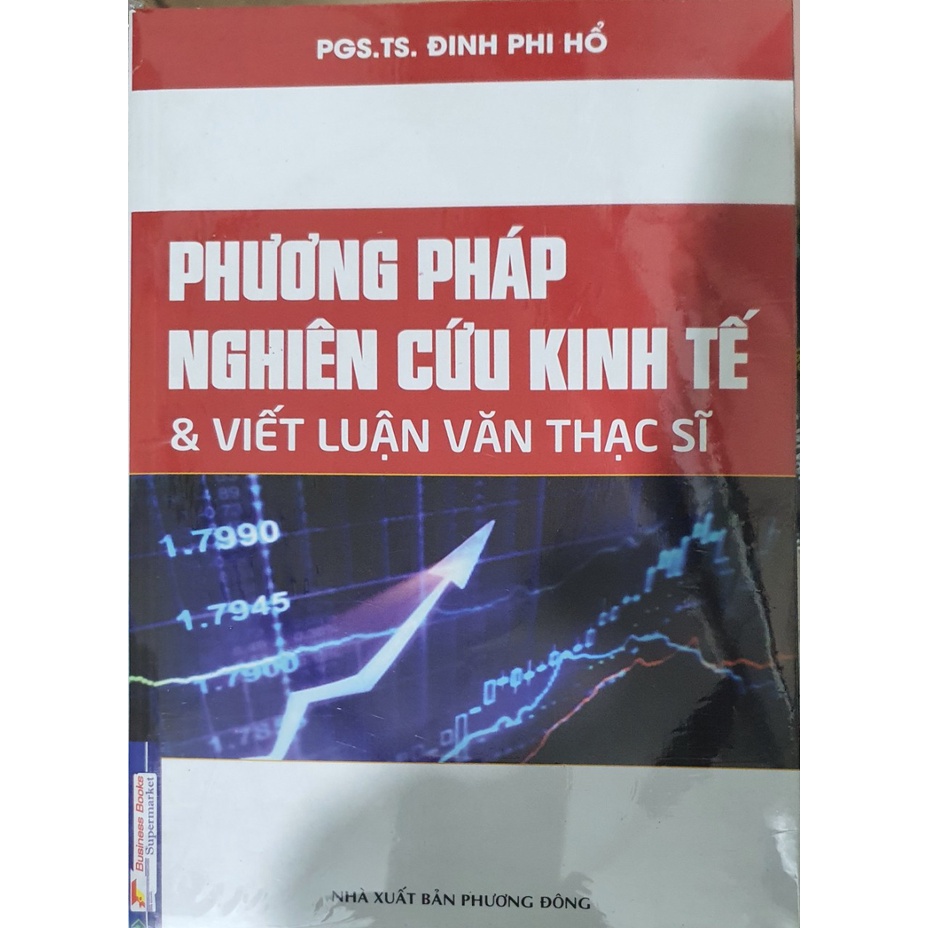 Sách - Phương Pháp Nghiên Cứu Kinh Tế Và Viết Luận Văn Thạc Sĩ ( bc)