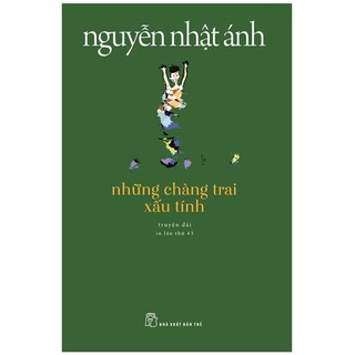 Sách - Những Chàng Trai Xấu Tính (Tái Bản) - NXB Trẻ