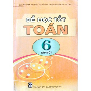 Sách - để học tốt toán 6 - bùi văn tuyên