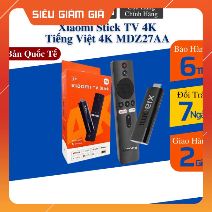 Xiaomi Stick TV 4K Quốc Tế Full Tiếng Việt 4K MDZ27AA - BH 6 Tháng - Mi 360 Chính Hãng