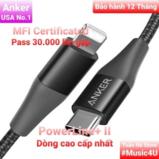 Dây cáp sạc nhanh Anker PowerLine+ II A8652 A8653 A8617 A8618 Type C to L cho Táo 12 13 Pro Max Tuấn Hà Store