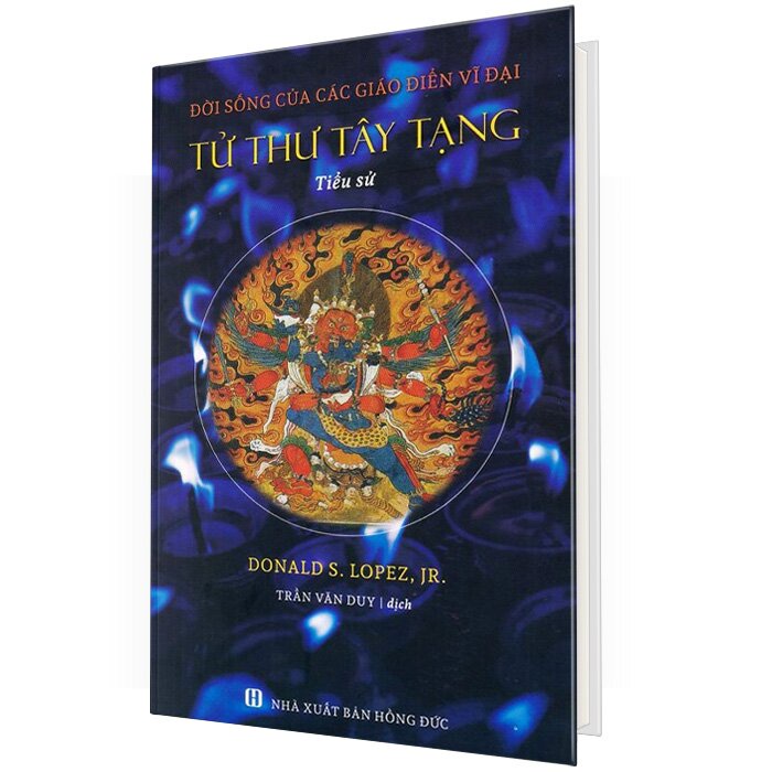 Tử Thư Tây Tạng - Tiểu Sử - Đời Sống Của Các Giáo Điển Vĩ Đại (Bìa mềm)