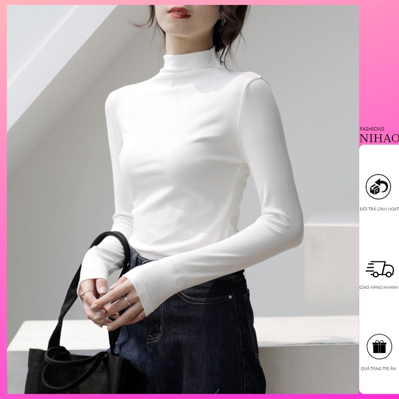 Áo Thun Nữ Nihao Dài Tay CỔ LỌ DÁNG DÀI Chất THUN GÂN, Áo Giữ Nhiệt Nữ Tay Dài Cổ Cao Len Tăm Cực Hot