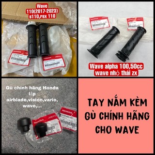 Tay ga cầm xe máy wave,bao tay nắm wave 110 50 100 50cc alpha nhỏ thái wave s110 rsx chính hãng Honda giá rẻ