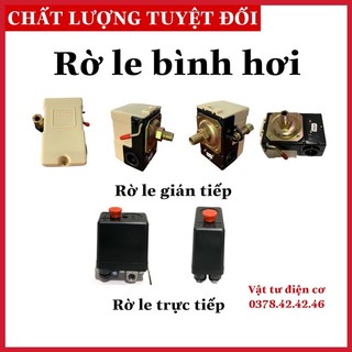 Rờ le tự ngắt áp suất bình hơi 9l 12l 30l 60l 90l 100l 120l rờ le gián tiếp, rờ le trực tiếp rờ le máy nén khí