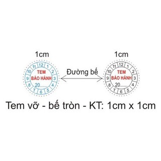 90k/ 900 Tem Vỡ, Tem Bảo Hành, Hình Tròn, kt: 1x1cm, In + Bế Sẵn, Tem Niêm Phong, Tem Dán Bảo hành