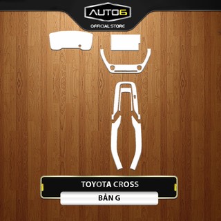 TOYOTA COROLLA CROSS: Film PPF dán bảo vệ nội thất - AUTO6- chống xước, che mờ đi các vết xước cũ hiệu quả.