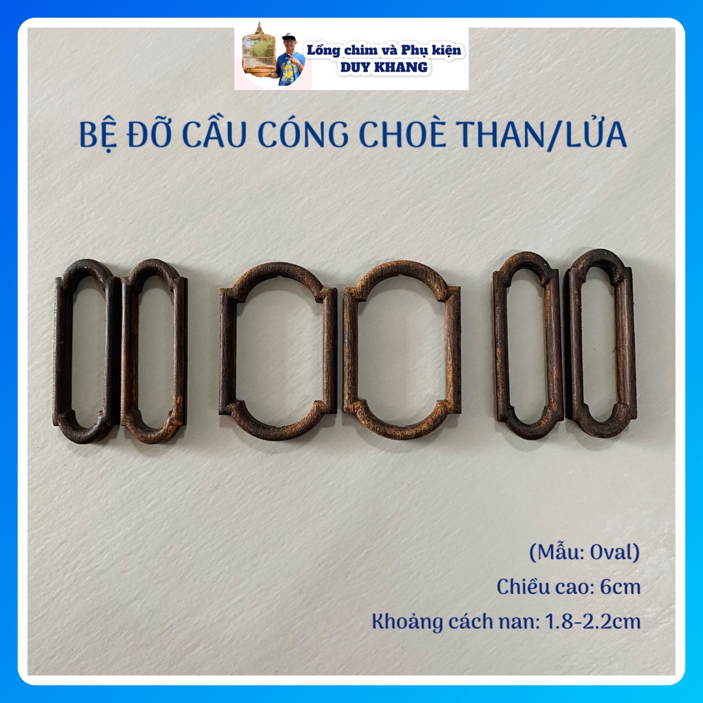 Bệ đỡ cầu cóng lồng choè than bằng Gỗ giống mun - Mẫu Oval 6cm - phụ kiện lồng chim DUY KHANG