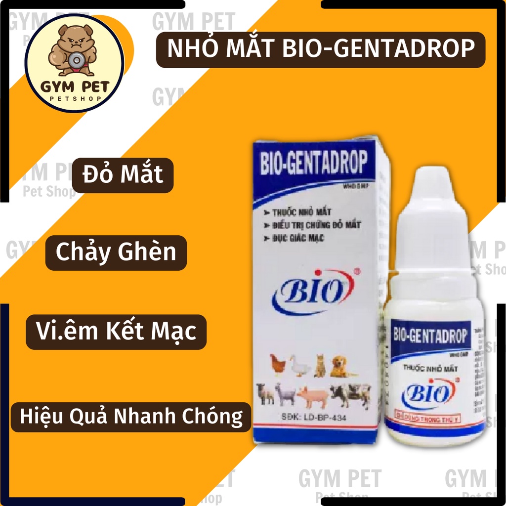 Nhỏ mắt cho chó mèo Bio Gentadrop xuất xứ Việt Nam 10ml