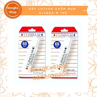 [100% Thái N.D] Cây Chấm mụn CLINDA-M 15G THÁI LAN