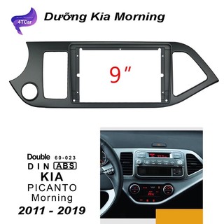 Mặt dưỡng lắp dvd android cho xe kia morning 2011-2019 9 inch