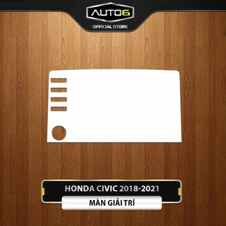 HONDA CIVIC bản [1.5 L / G  / RS 2018-2021] - Film PPF dán màn cảm ứng - AUTO6- Chống xước, che mờ các vết xước cũ...