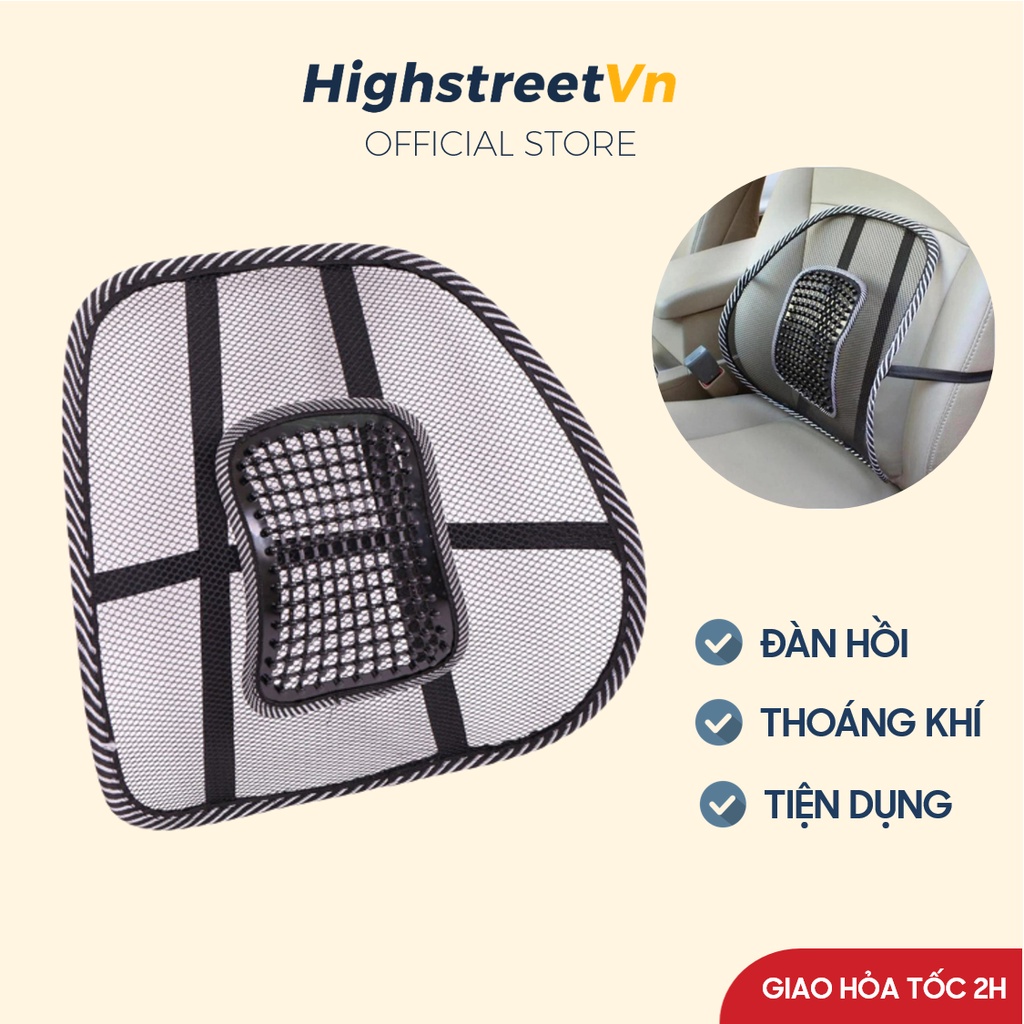 Tấm Dựa Lưng Ghế Ô Tô Ghế Văn Phòng Chống Mỏi Lưng Highstreet Tiện Dụng Thoáng Khí Đàn Hồi Thẳng Lưng Giải Tỏa